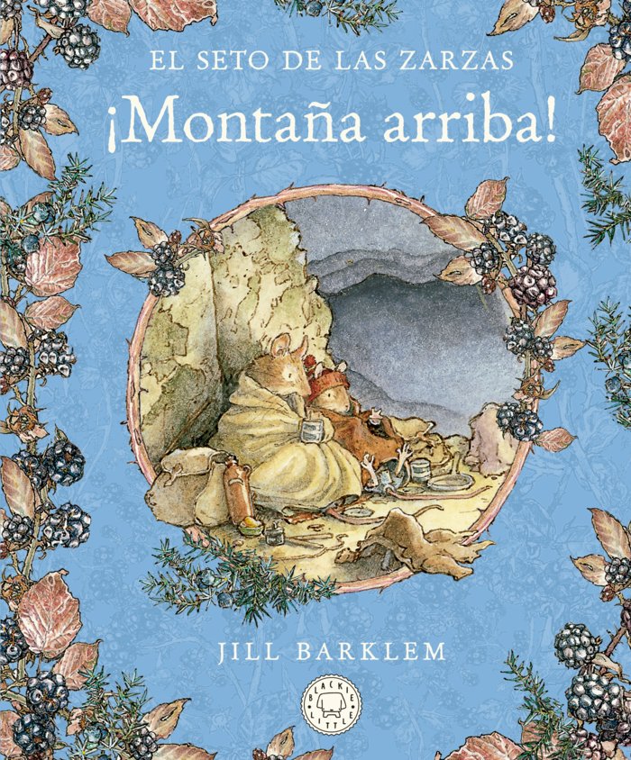 El seto de las zarzas - ¡Montaña Arriba!
