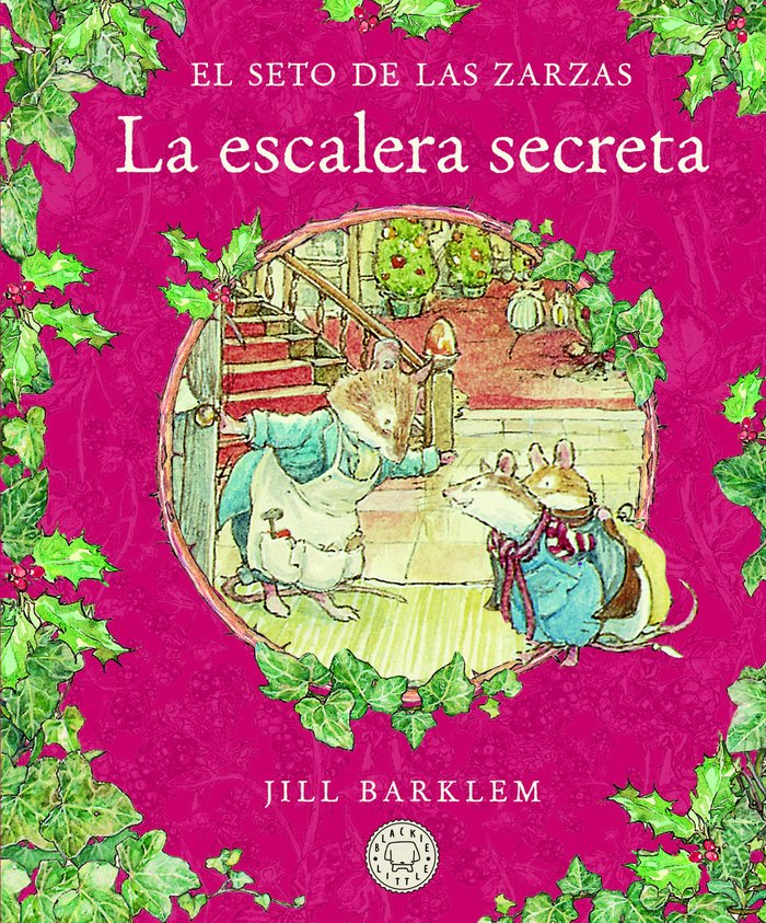 El seto de las zarzas - La escalera secreta
