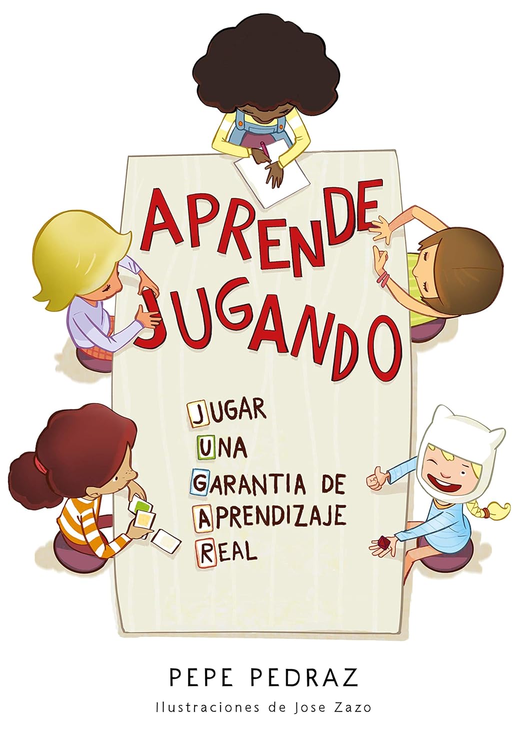 Aprende jugando- JUGAR- Una garantía de aprendizaje real1
