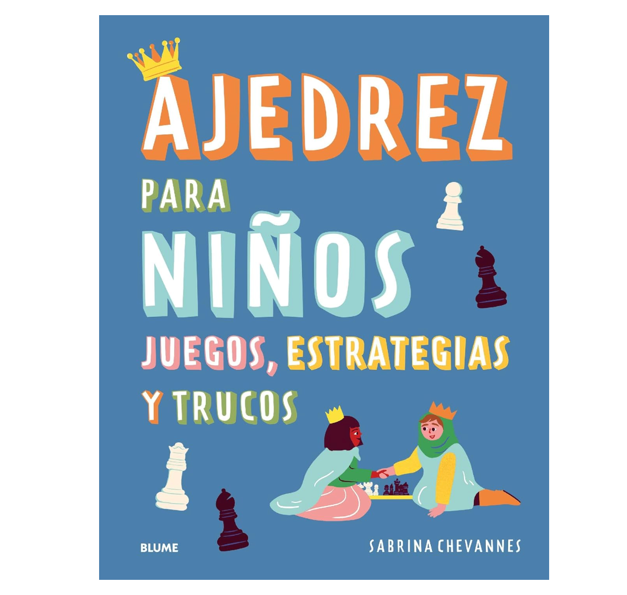 Ajedrez para niños: Juegos, estrategias y trucos