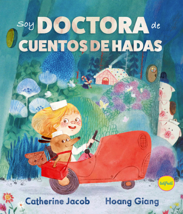 Soy doctora de cuentos de hadas