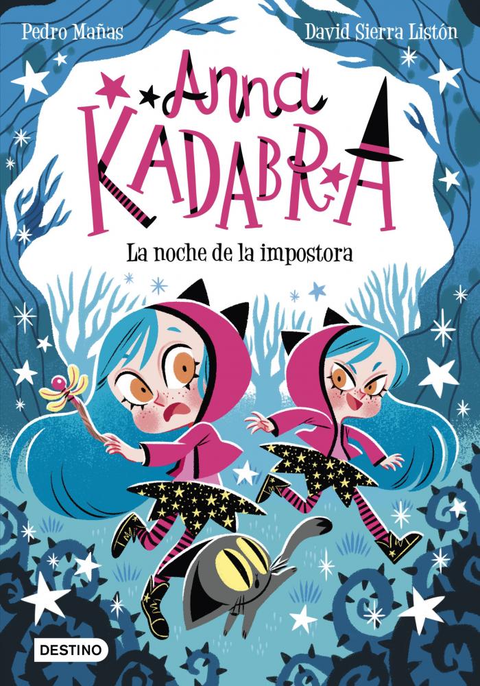 Anna Kadabra 15 - La noche de la impostora