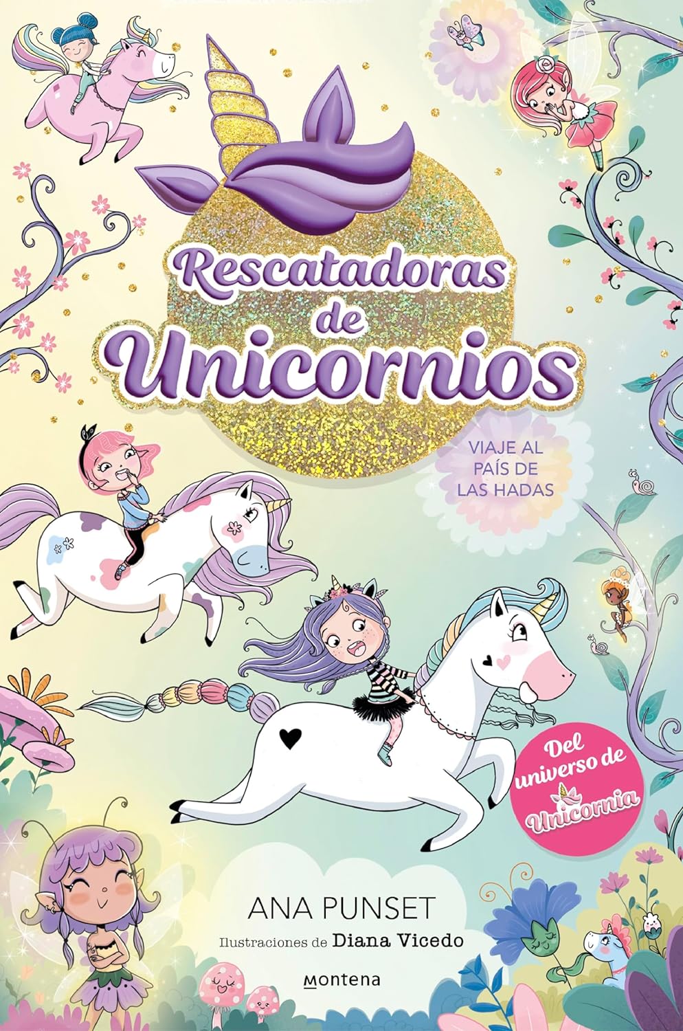 Rescatadoras de Unicornios 2 - Viaje al país de las hadas