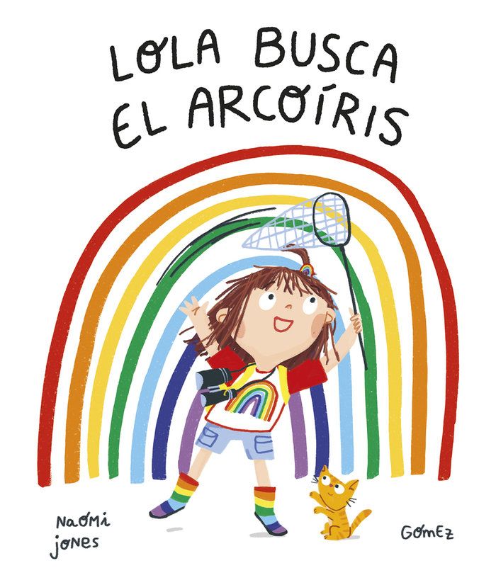 Lola busca el arcoíris