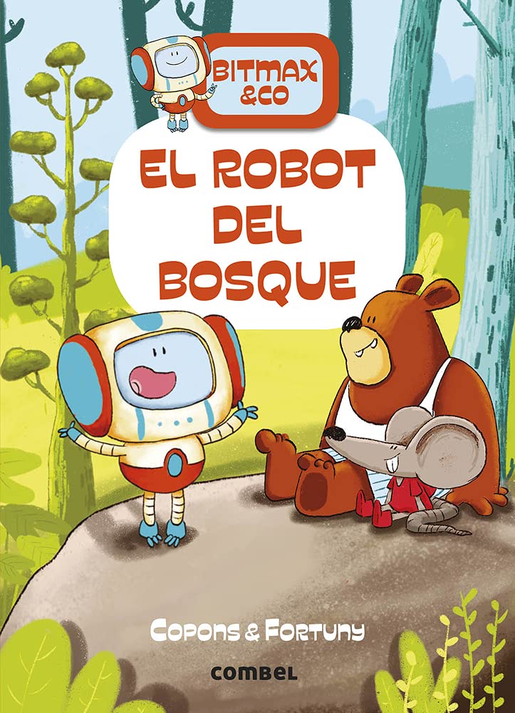 Bitmax & Co. 1 El robot Del Bosque