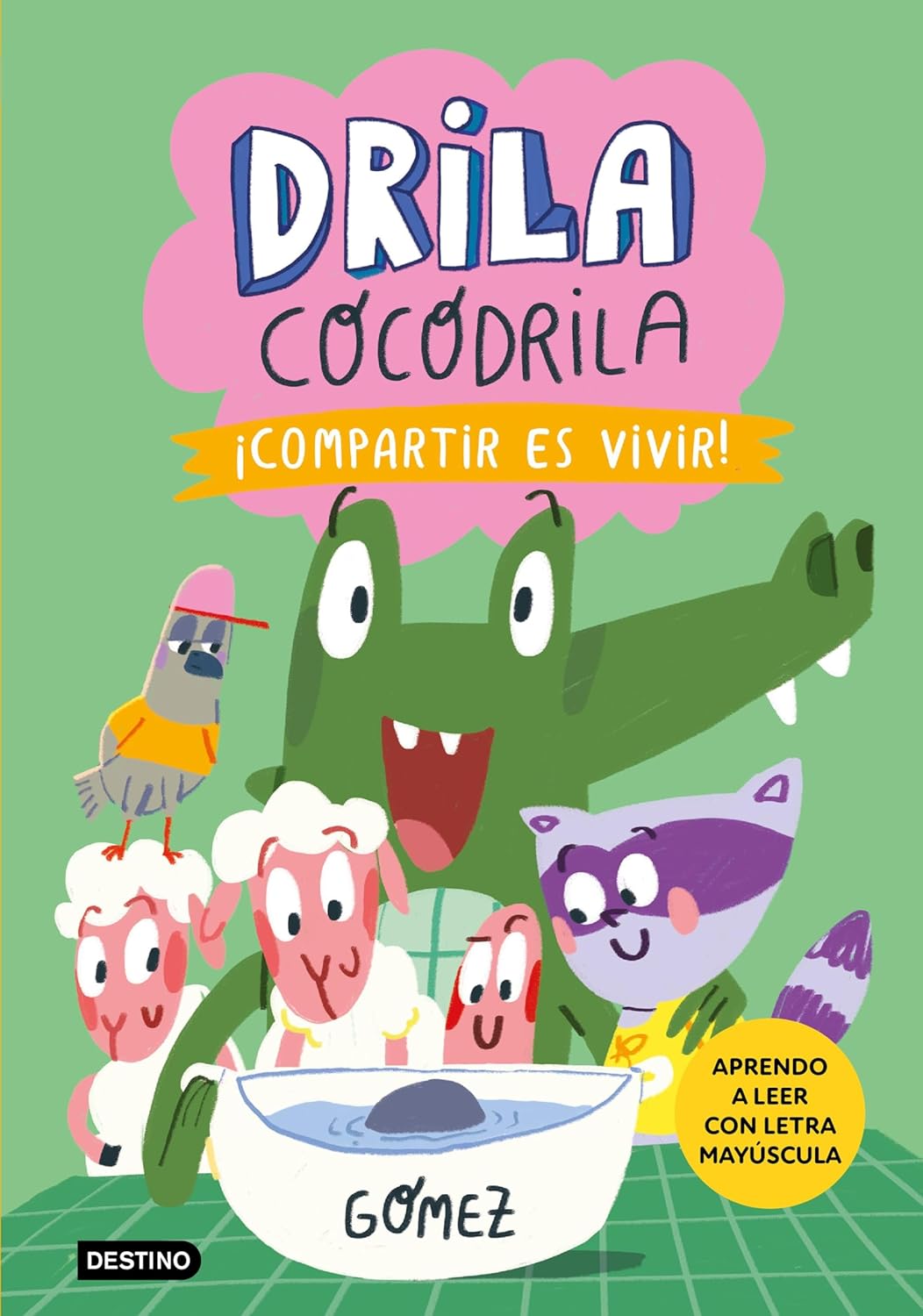 Drila Cocodrila 6 - ¡Compartir es vivir!