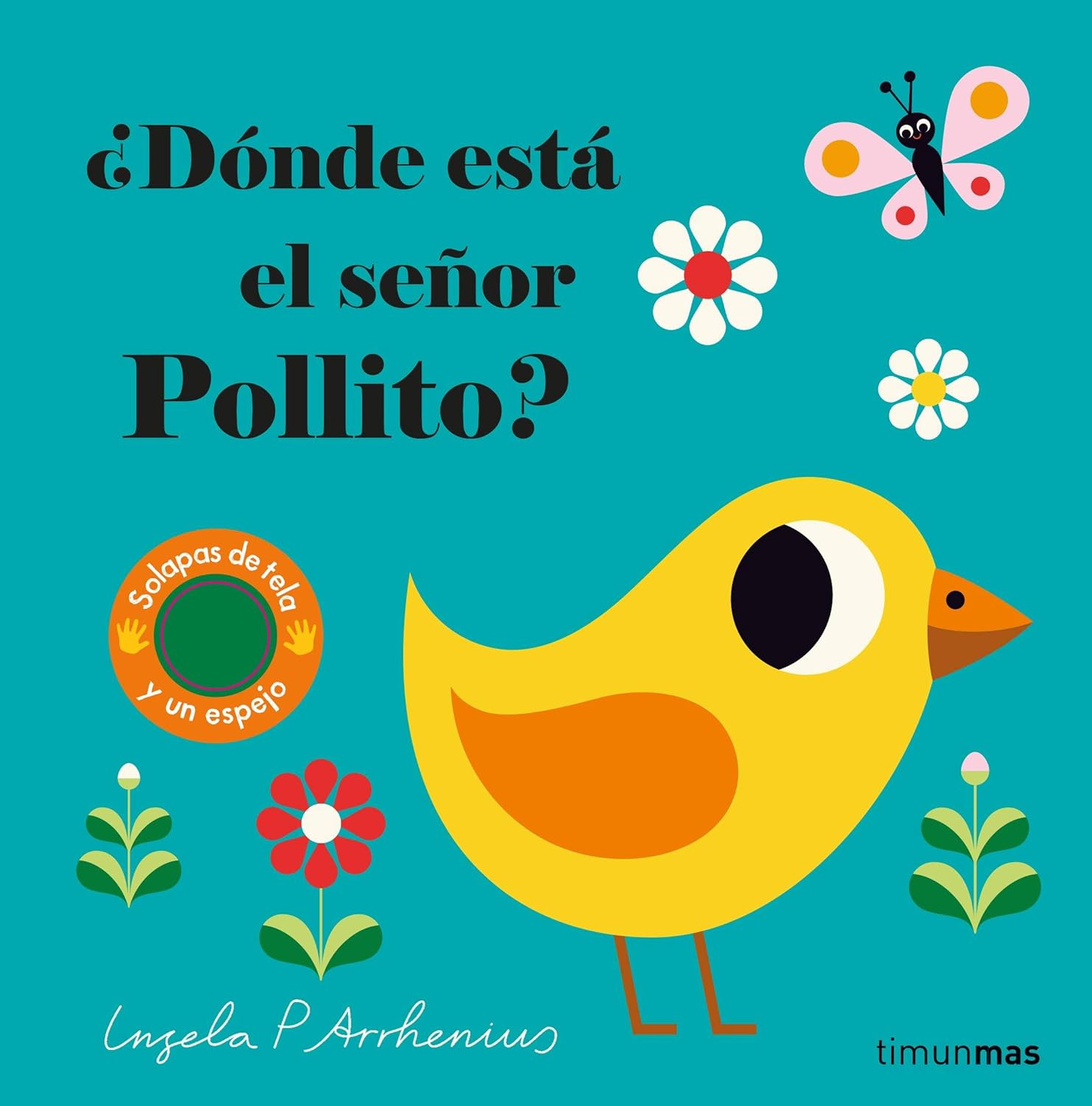 ¿Dónde está el señor pollito?