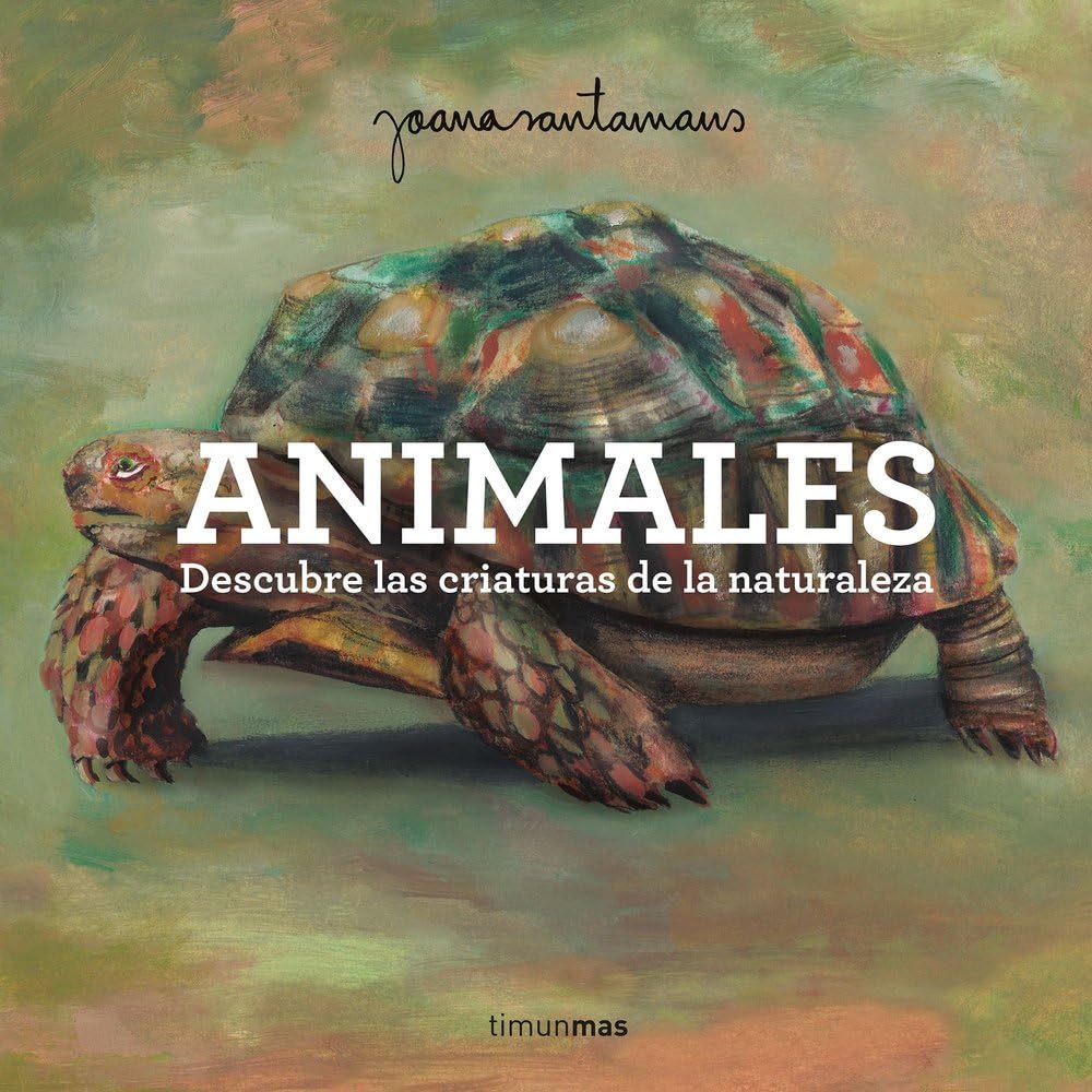 Animales - Descubre las criaturas de la naturaleza (Primeras palabras)