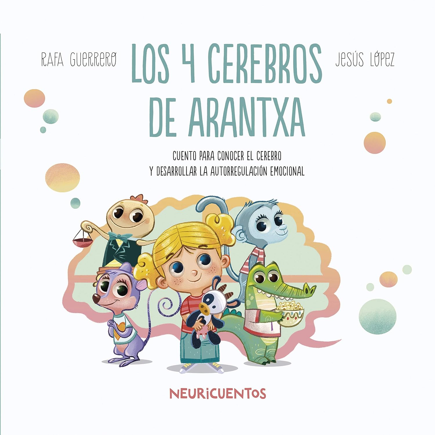 Los 4 cerebros de Arantxa