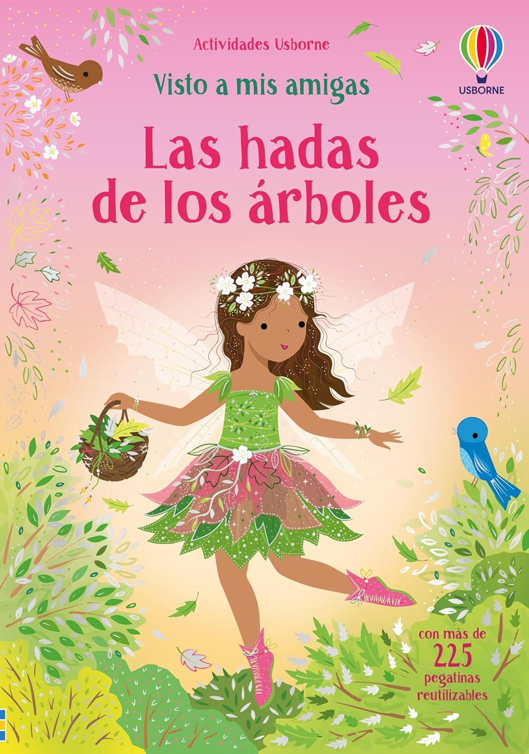 Visto a mis amigas Las hadas de los árboles