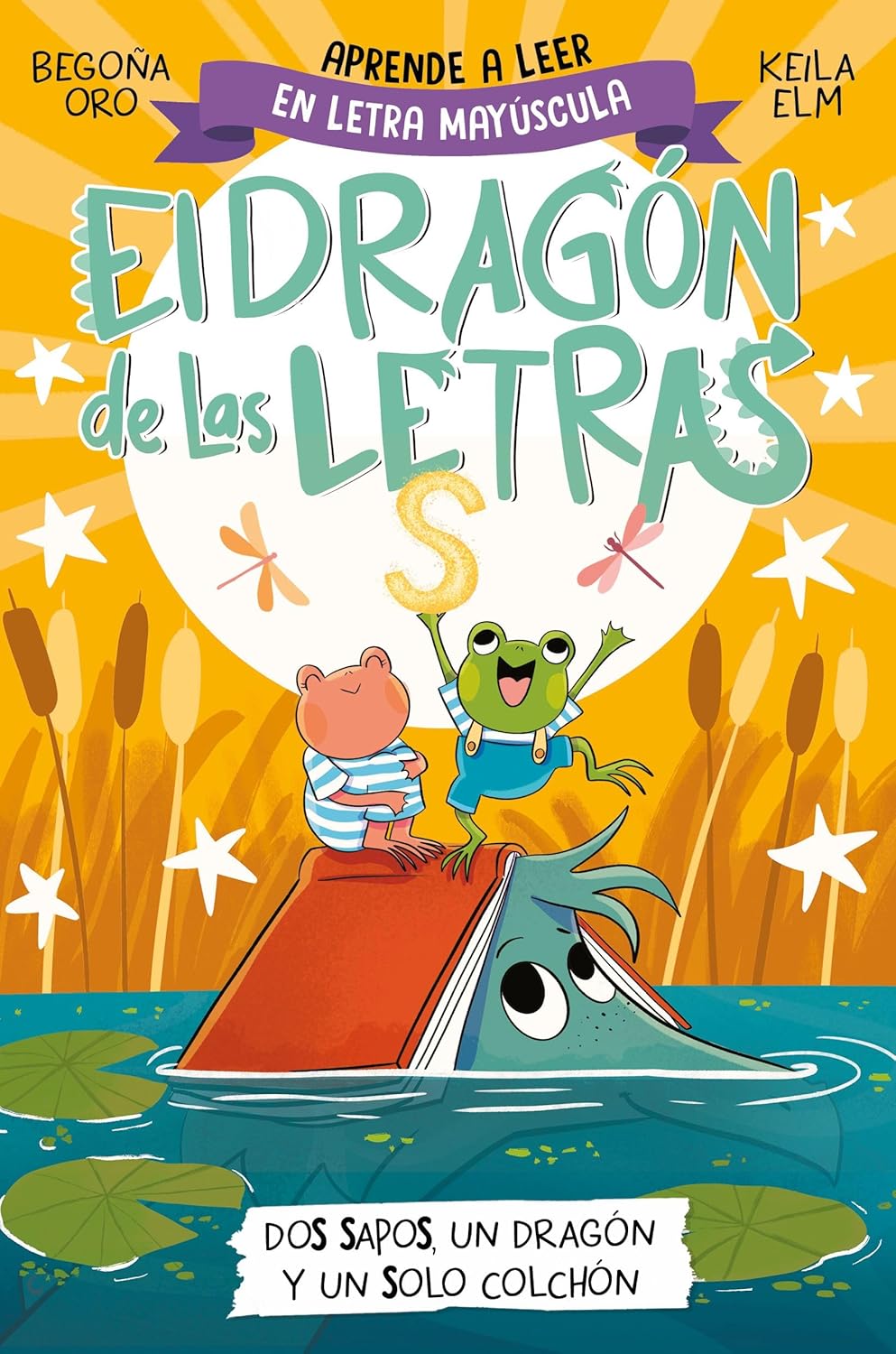 El dragón de las letras: Dos sapos, un dragón y un solo colchón