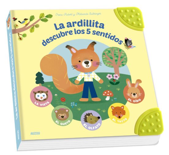 Primeros aprendizajes. La ardillita descubre los 5 sentidos