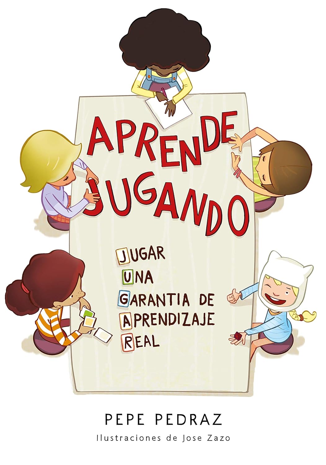 Aprende jugando- JUGAR- Una garantía de aprendizaje real1