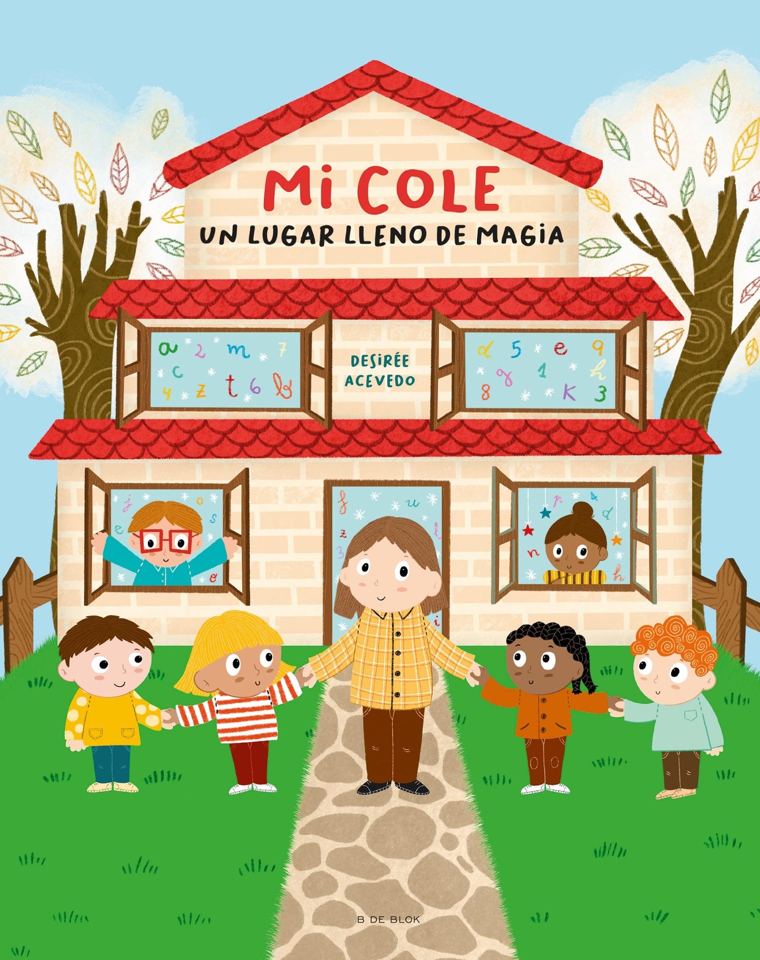 Mi cole, un lugar lleno de magia