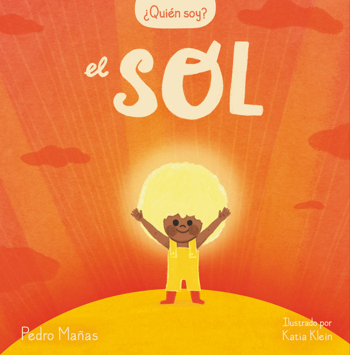 ¿Quien soy?- El sol