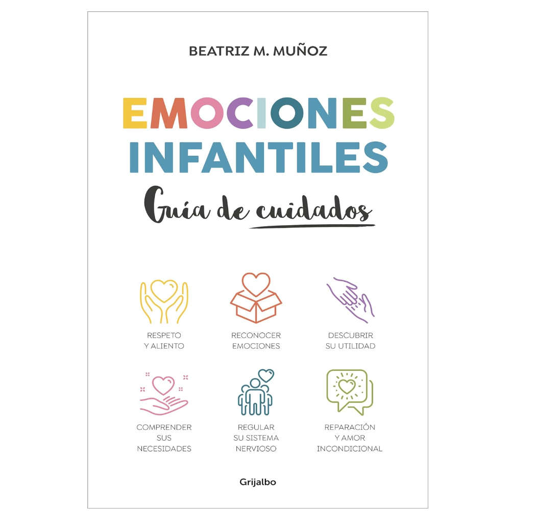 Emociones infantiles. Guía de cuidados