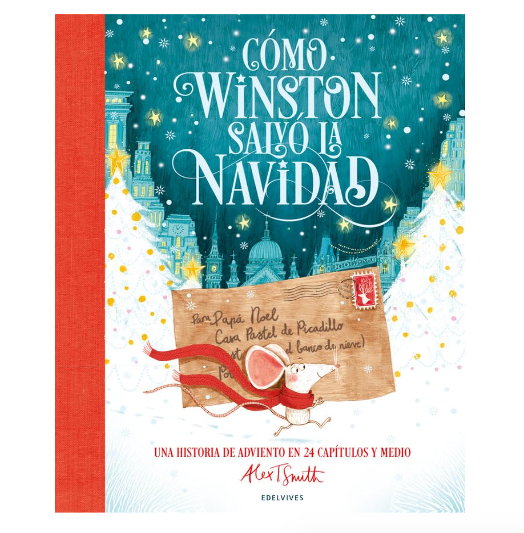 Cómo Winston salvó la Navidad: Una historia de Adviento en 24 capítulos y medio