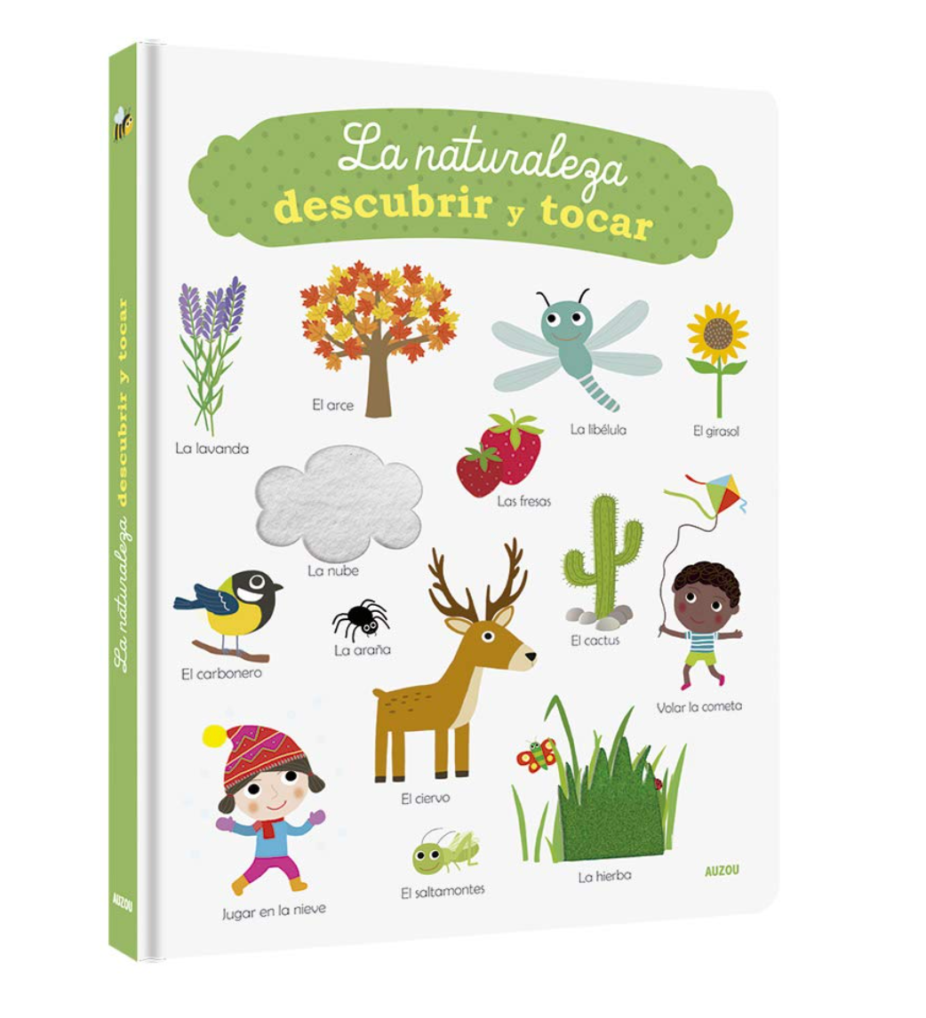 La naturaleza, descubrir y tocar