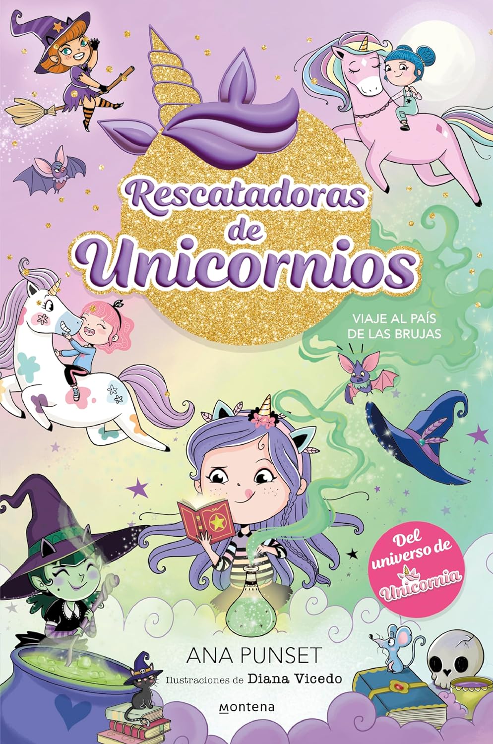 Rescatadoras de Unicornios 3 - Viaje al país de las brujas