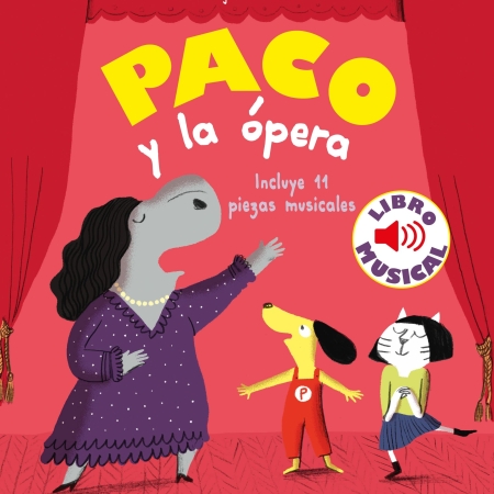 Paco y la ópera. Libro musical